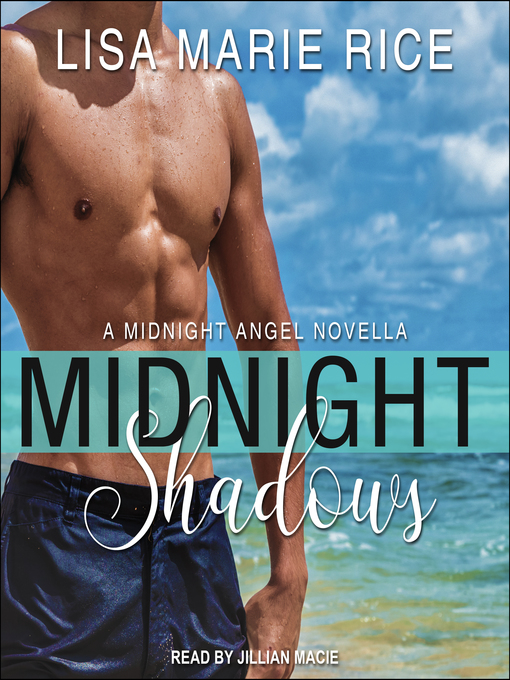 Title details for Midnight Shadows by Lisa Marie Rice - Wait list
